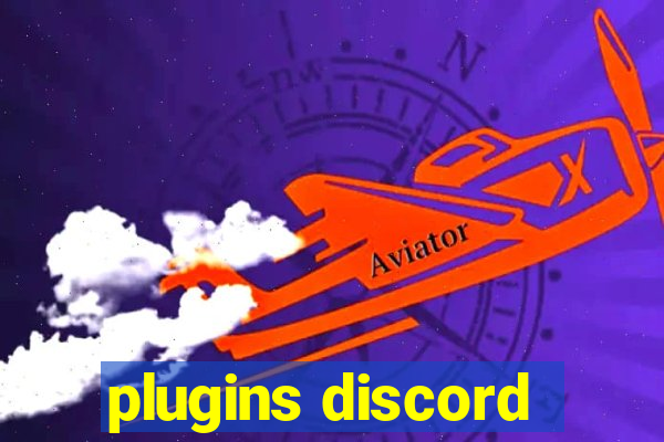 plugins discord